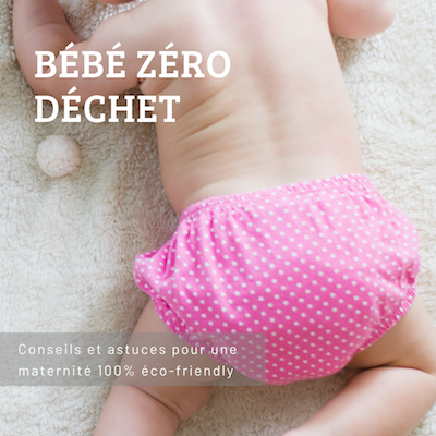 Bébé zéro déchet